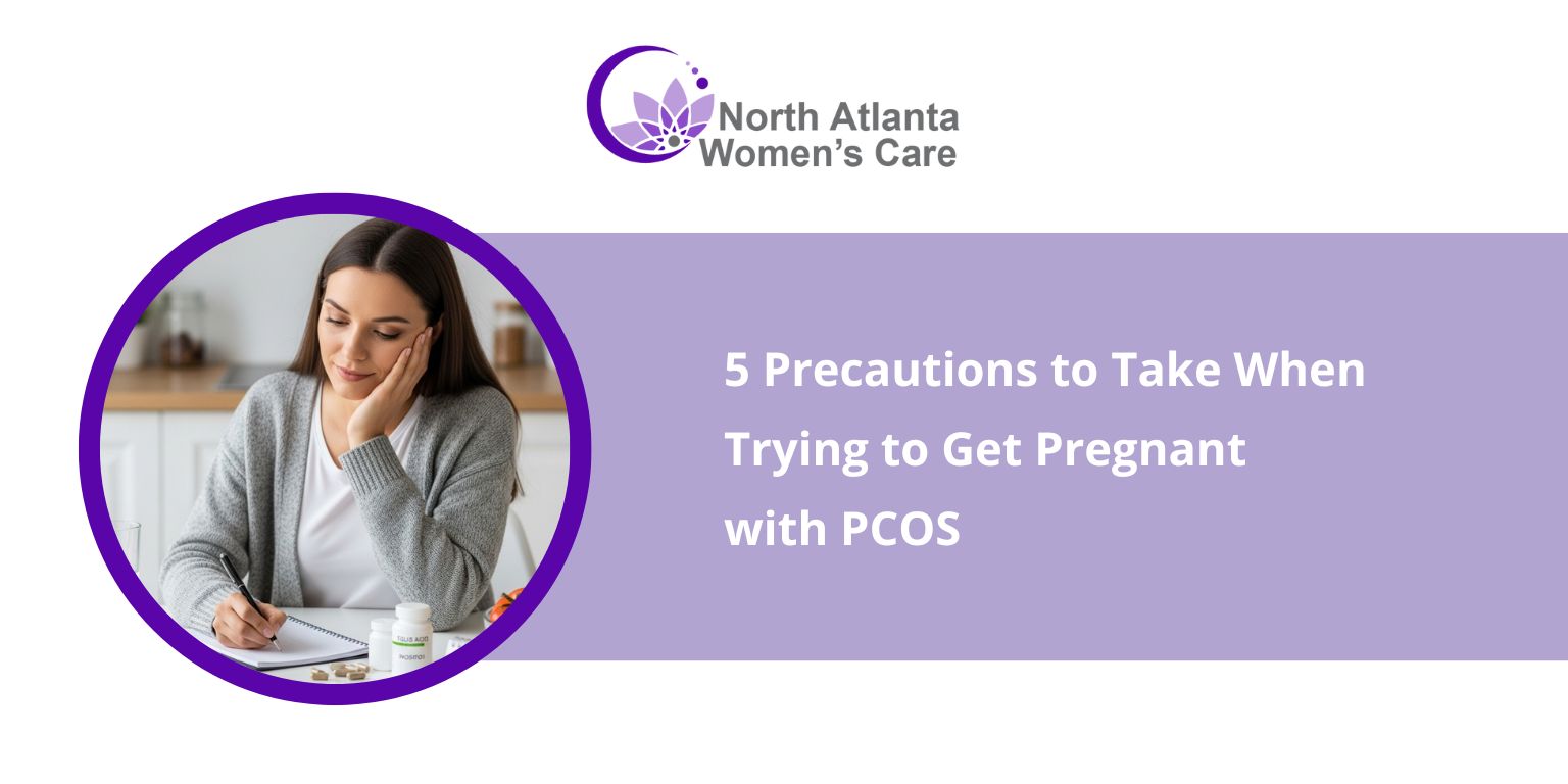 5 Precautions to Take When Trying to Get Pregnant with PCOS
