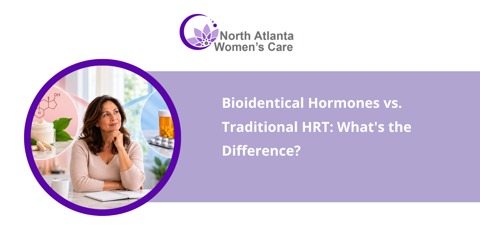 Bioidentical Hormones vs. Traditional HRT: What's the Difference?