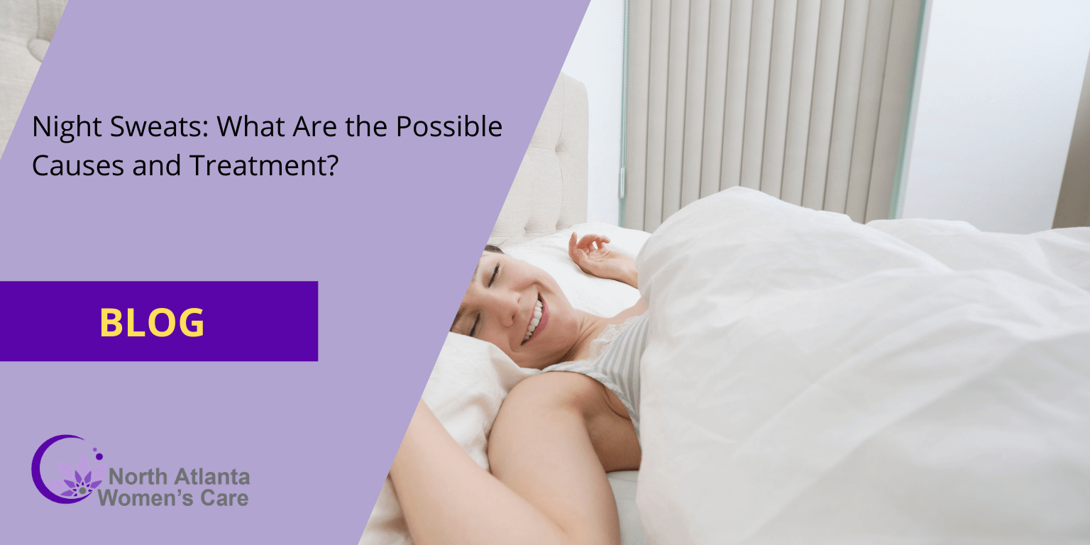 Night Sweats: What Are the Possible Causes and Treatment?