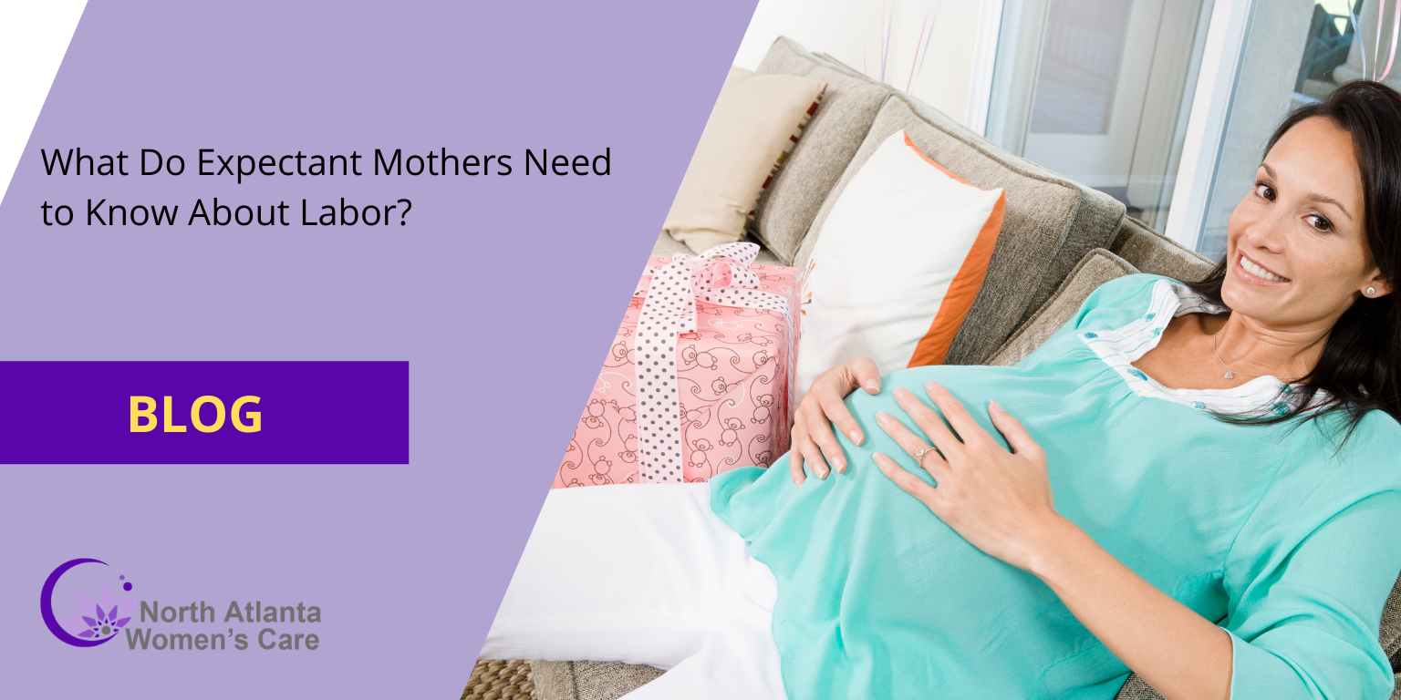 What Do Expectant Mothers Need to Know About Labor?