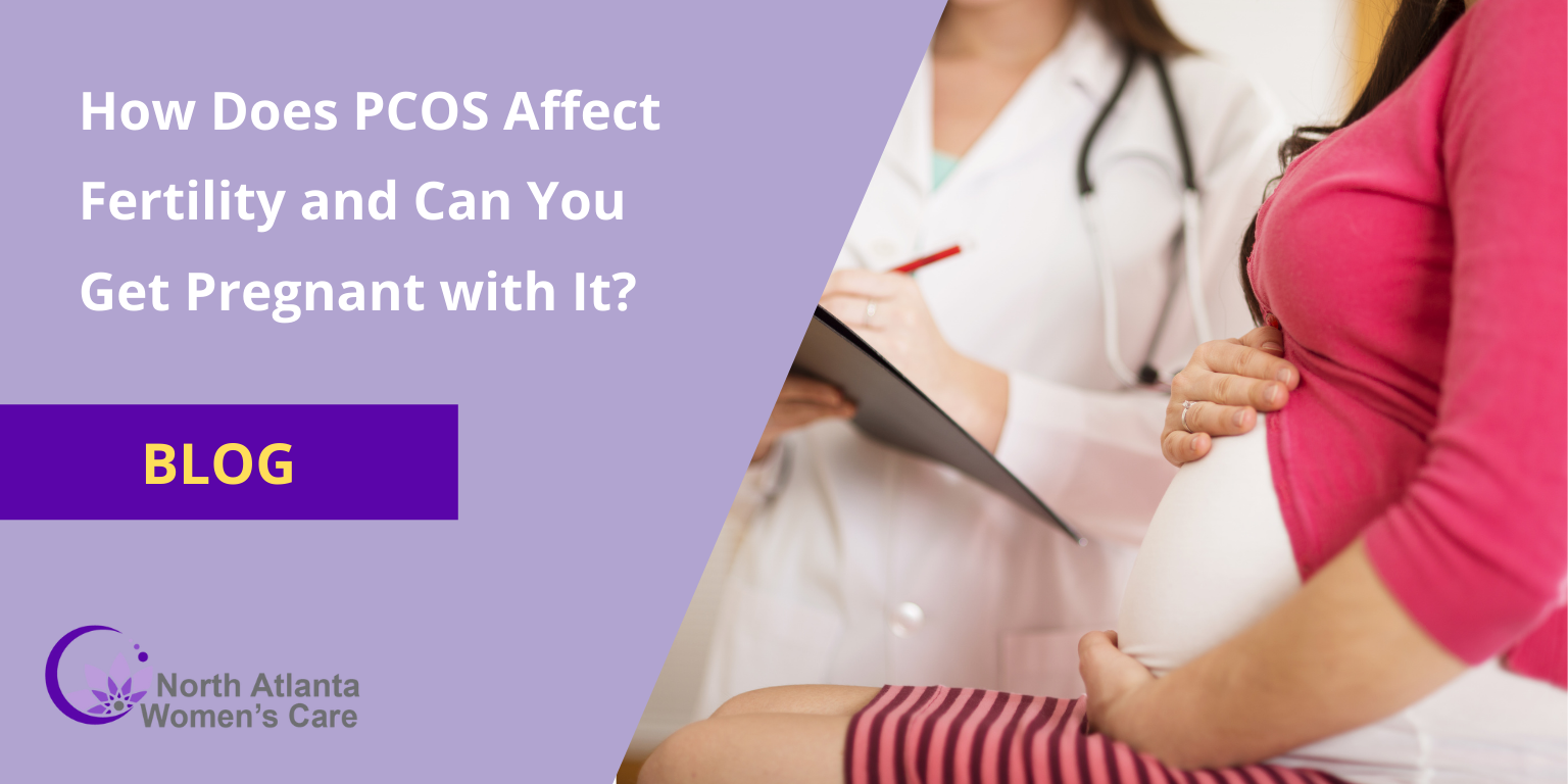 How Does PCOS Affect Fertility and Can You Get Pregnant with It?