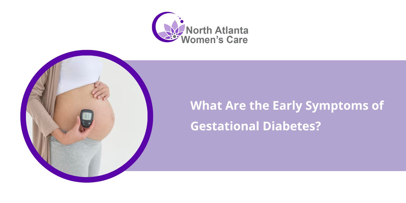 What Are the Early Symptoms of Gestational Diabetes?