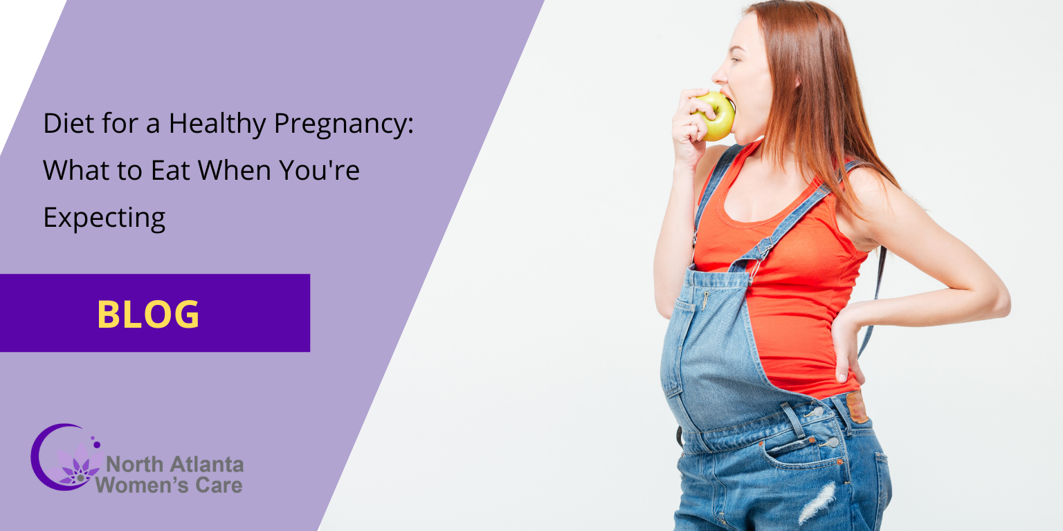 Diet for a Healthy Pregnancy: What to Eat When You're Expecting Diet for a Healthy Pregnancy: What to Eat When You're Expecting